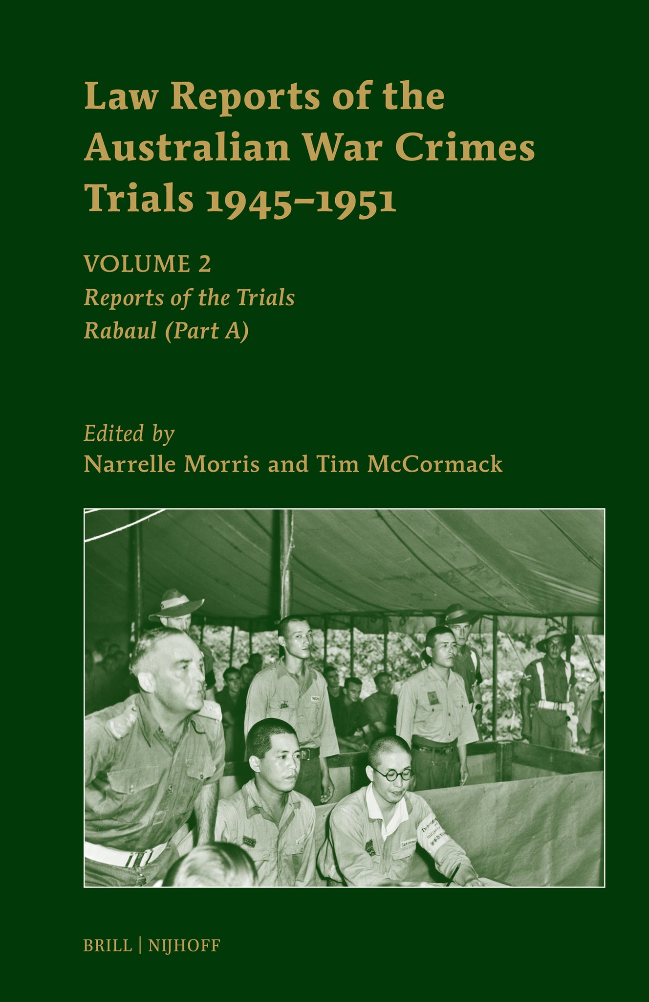 Law Reports of The Australian War Crimes Trials 1945-1951