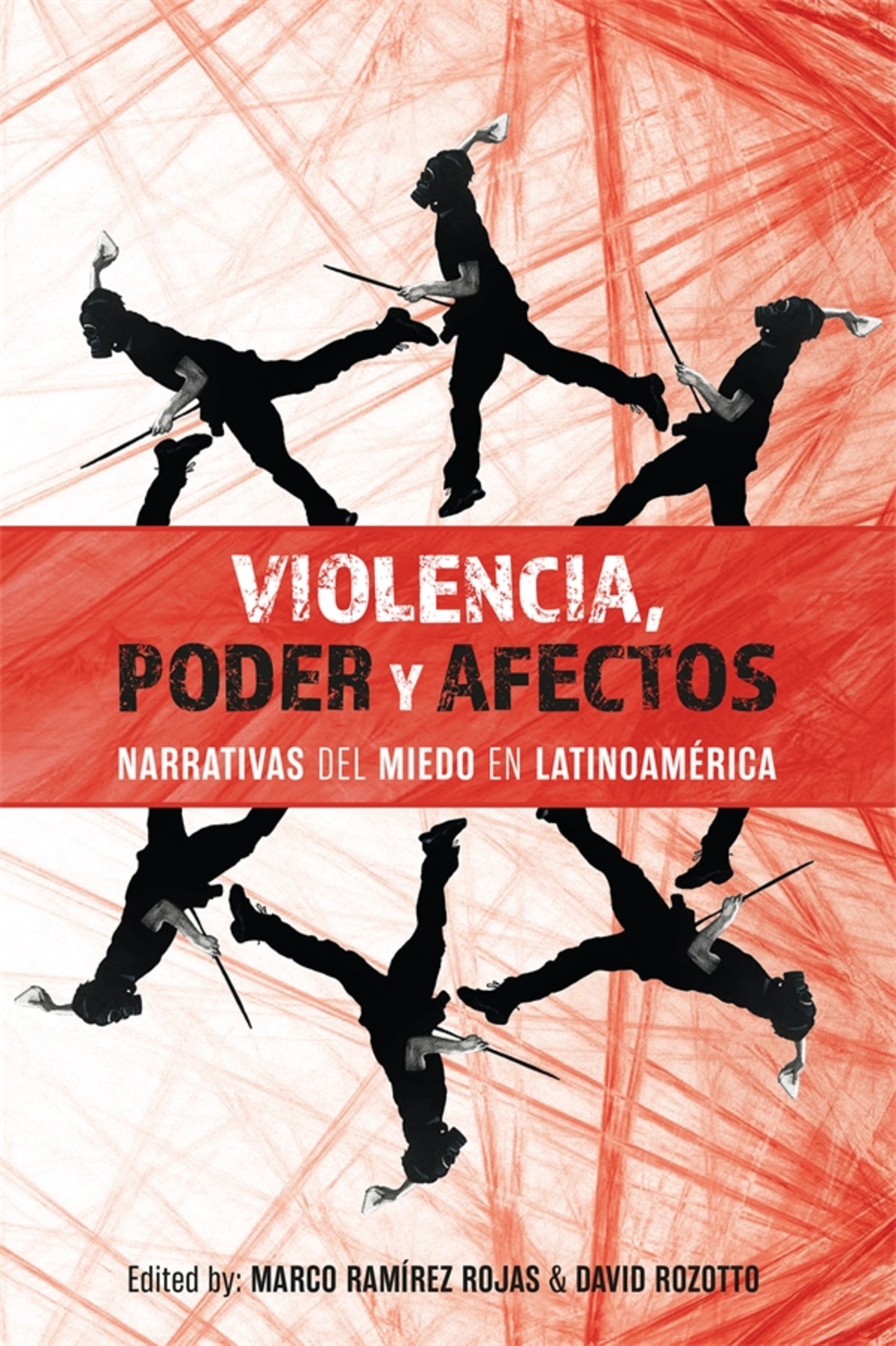 Violencia, poder y afectos