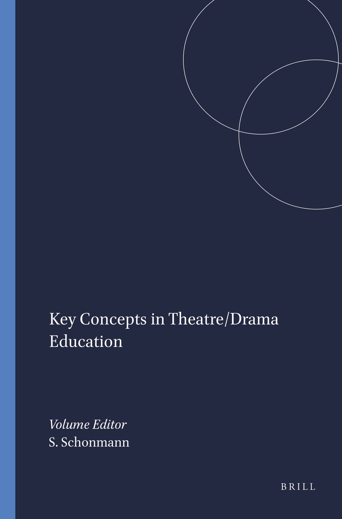 Cover image for Key Concepts in Theatre/Drama Education ISBN 9789460913310