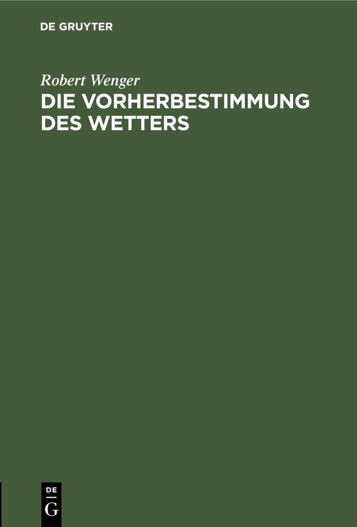 Die Vorherbestimmung des Wetters