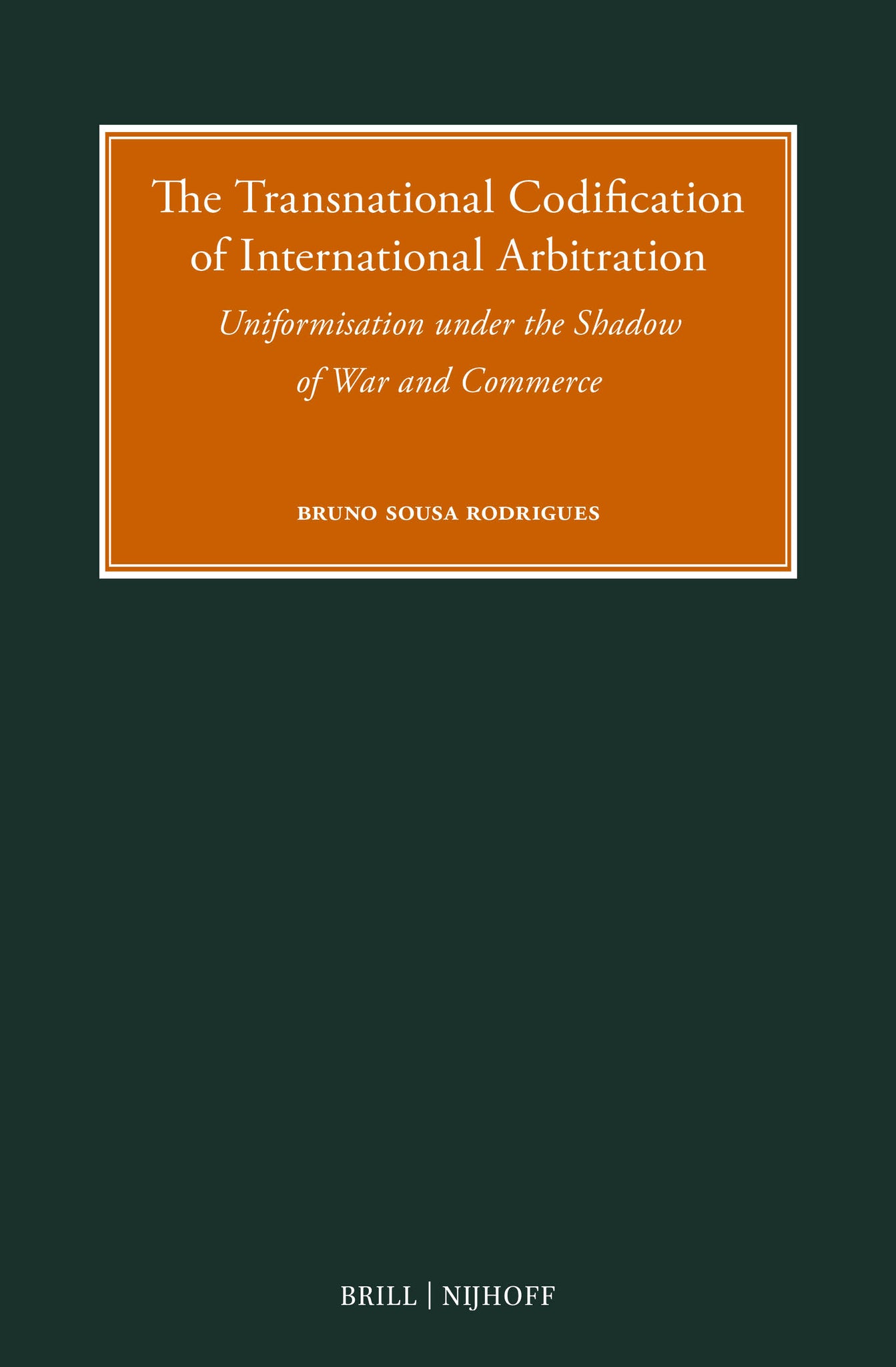 The Transnational Codification of International Arbitration