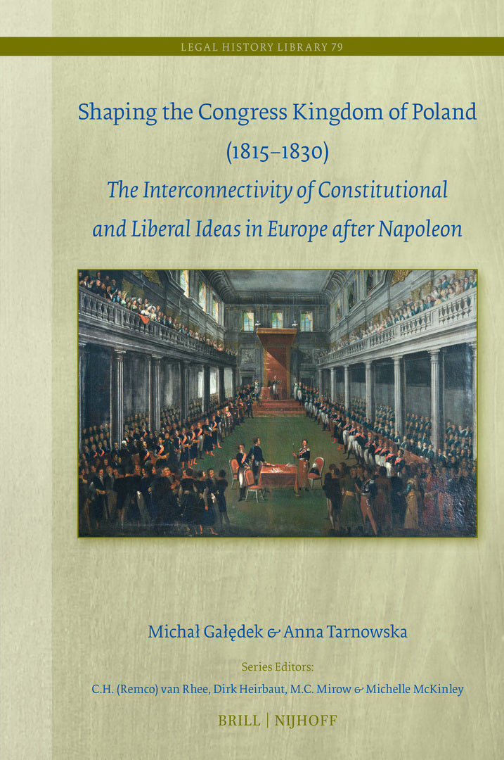 Cover image for Shaping the Congress Kingdom of Poland (1815–1830) ISBN 9789004739918