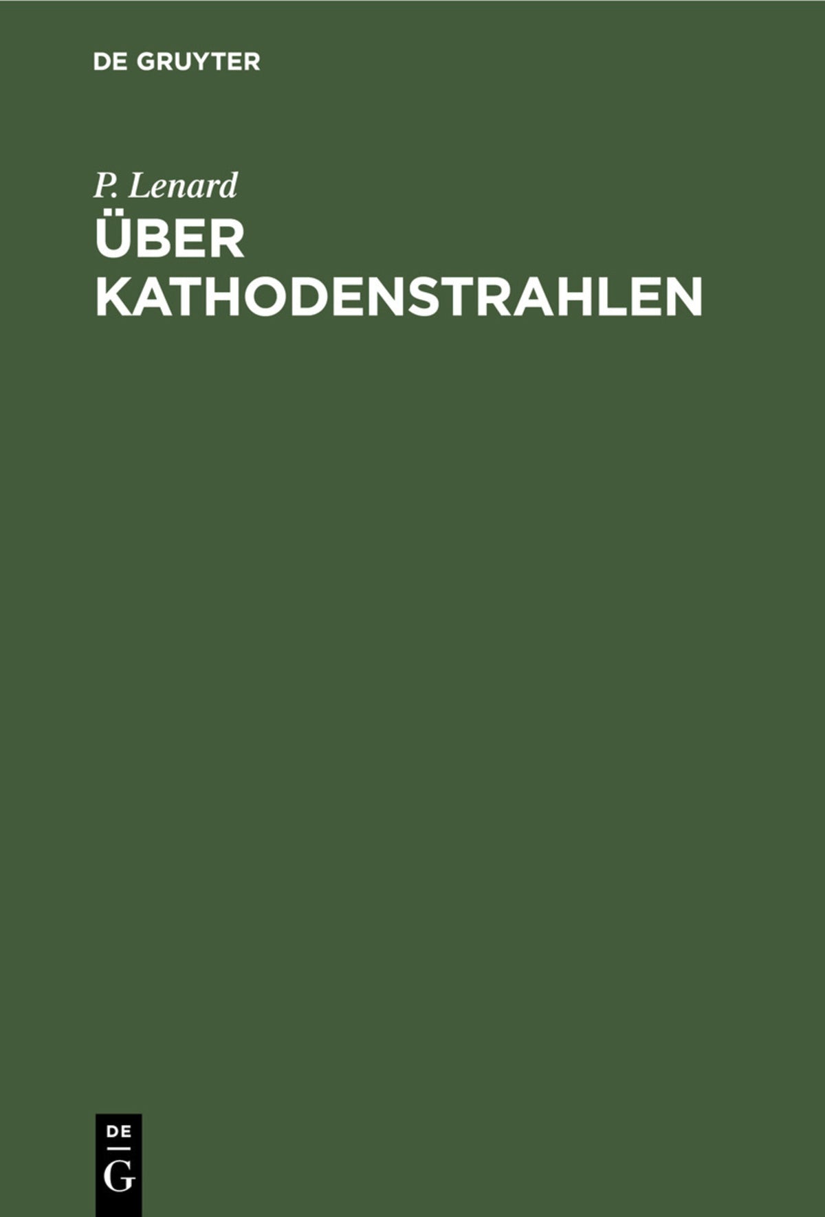 Über Kathodenstrahlen