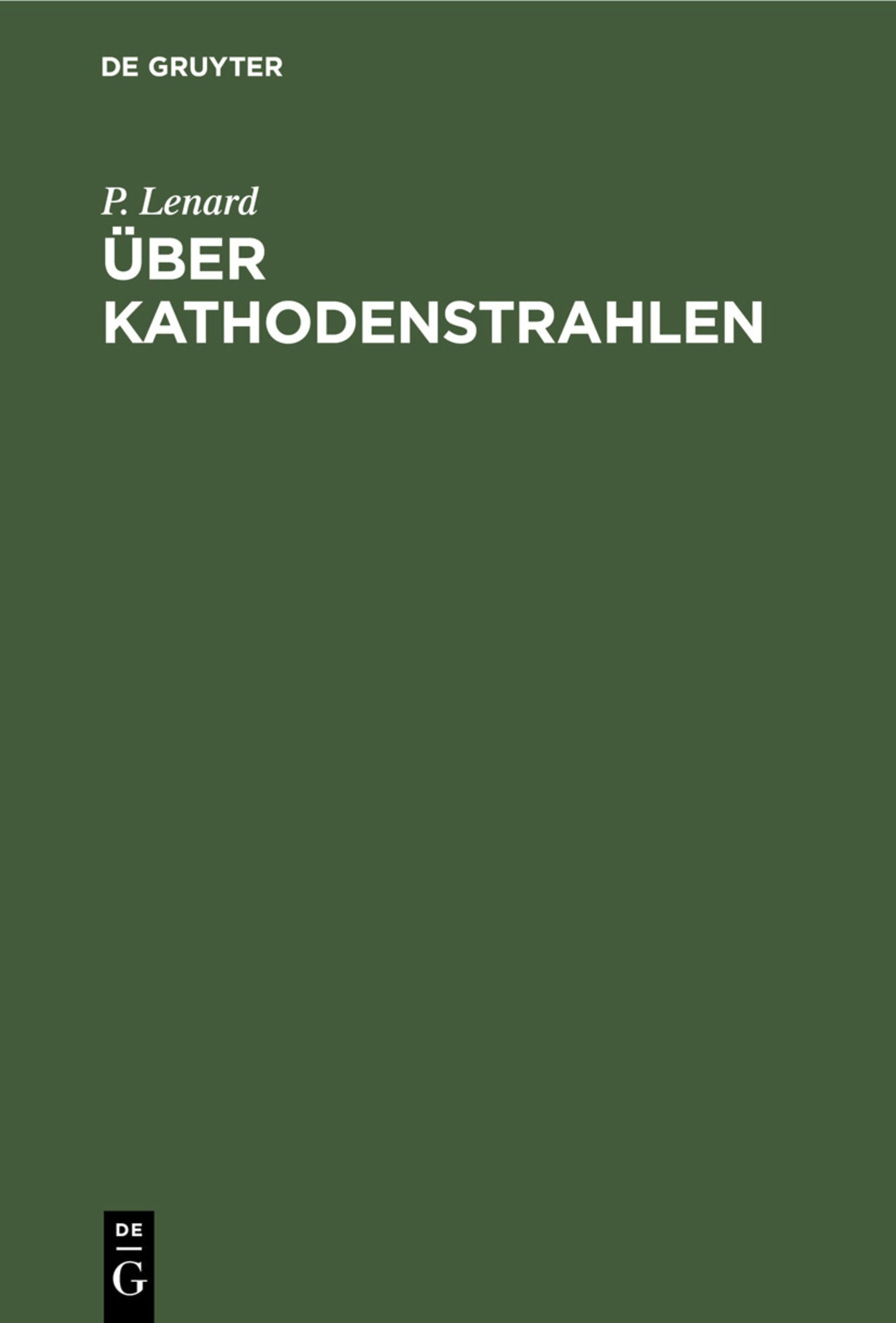 Über Kathodenstrahlen