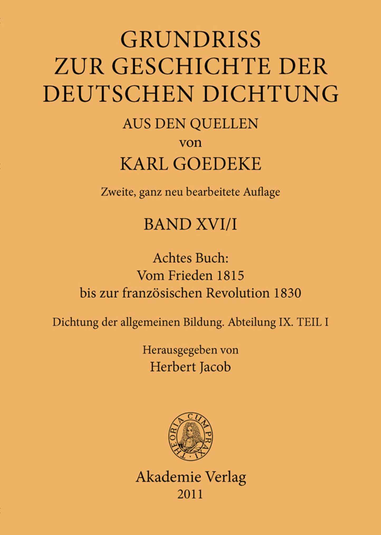 Achtes Buch: Vom Frieden 1815 bis zur französischen Revolution 1830