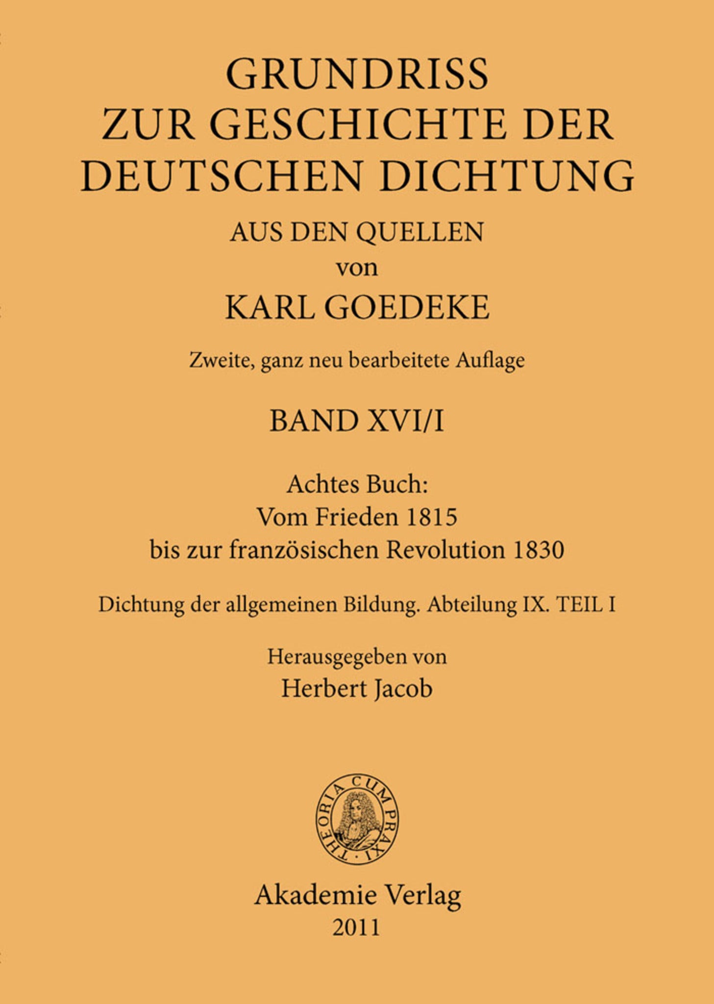 Achtes Buch: Vom Frieden 1815 bis zur französischen Revolution 1830