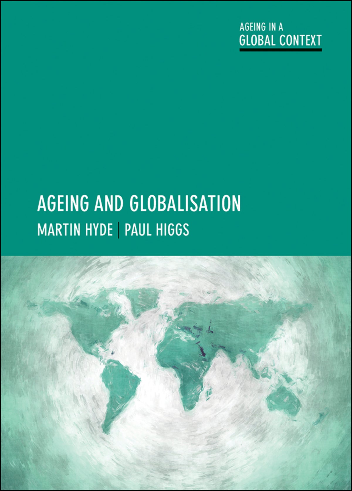 Cover image for Ageing and Globalisation ISBN 9781447322276