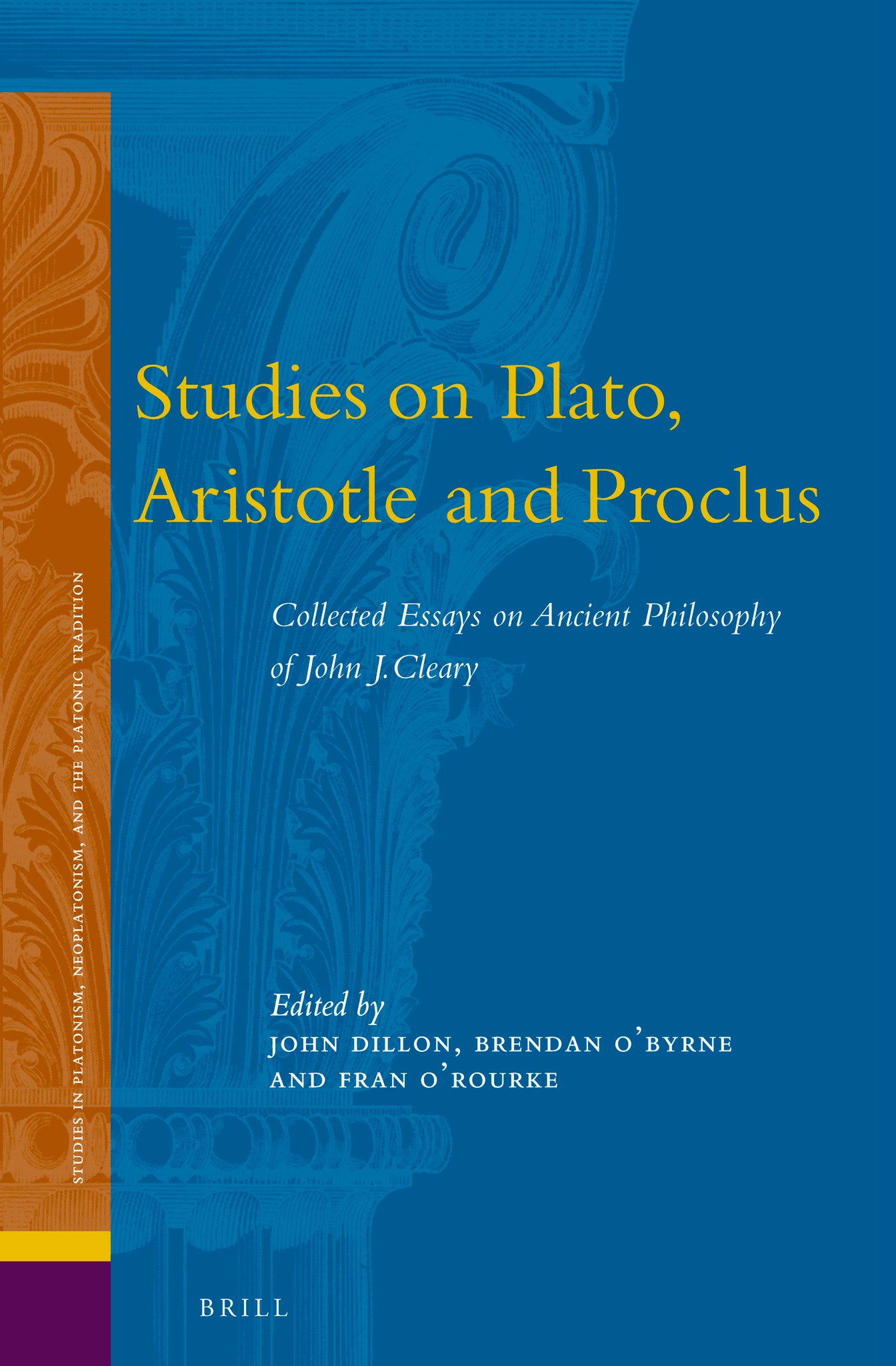 Studies on Plato, Aristotle and Proclus