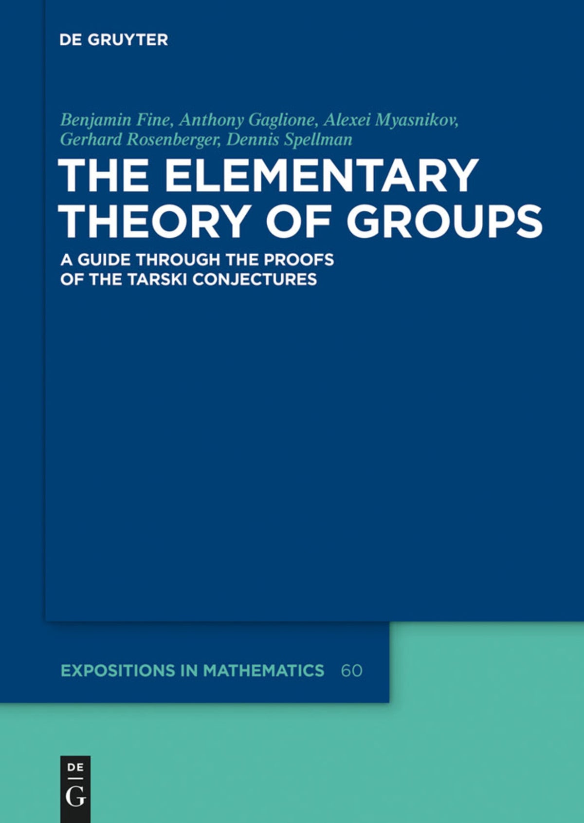 Cover image for The Elementary Theory of Groups ISBN 9783110341997