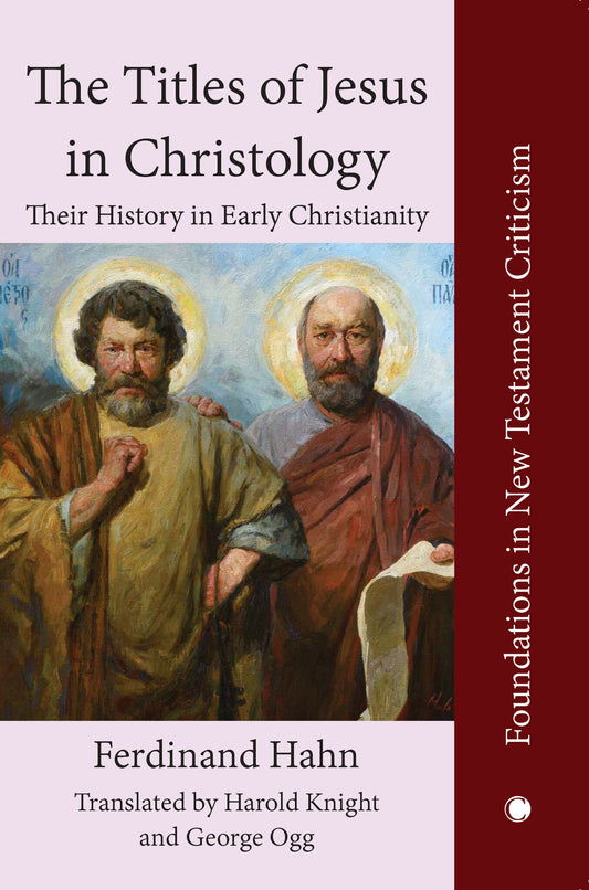 The Titles of Jesus in Christology