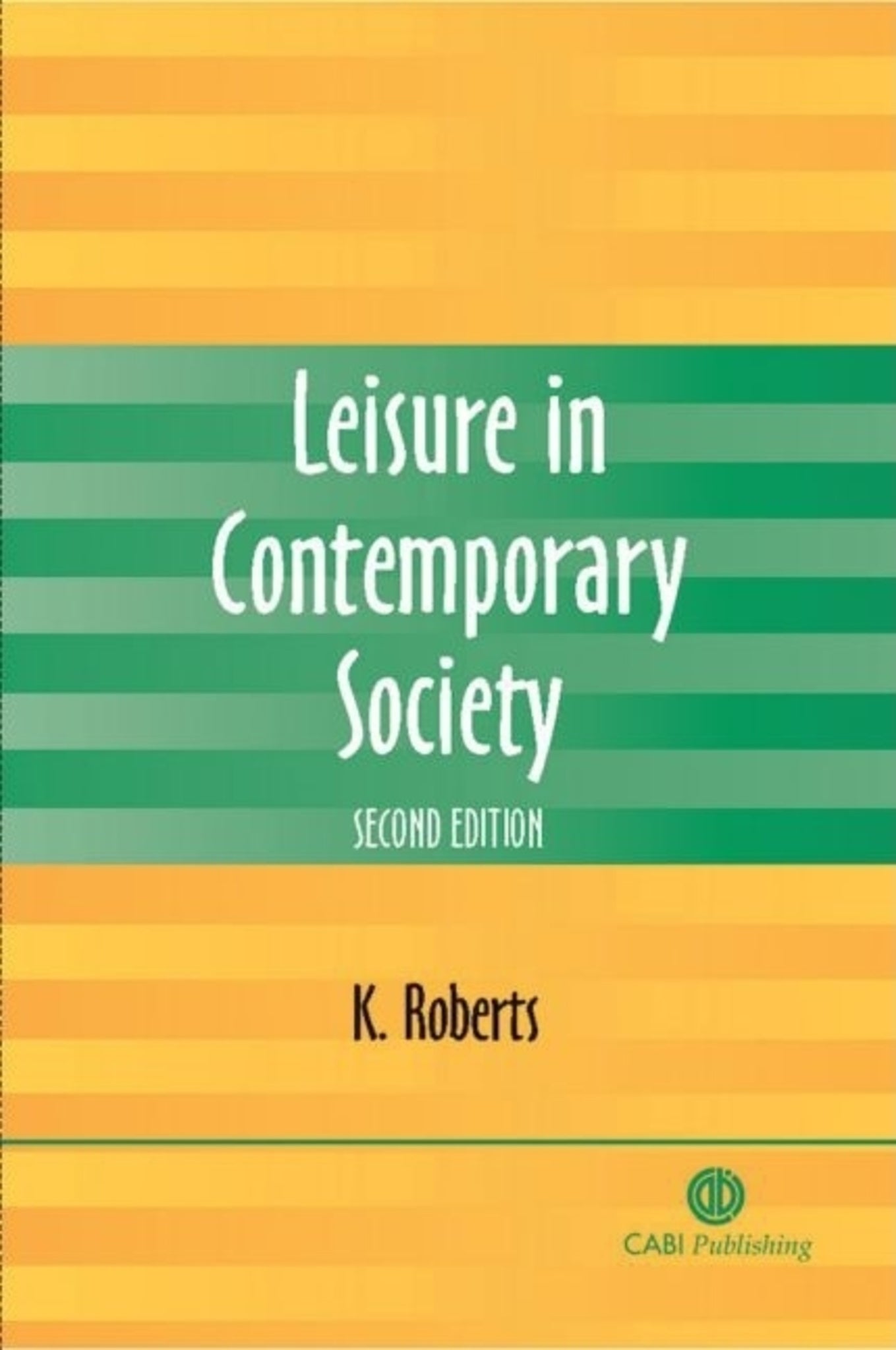 Leisure in Contemporary Society