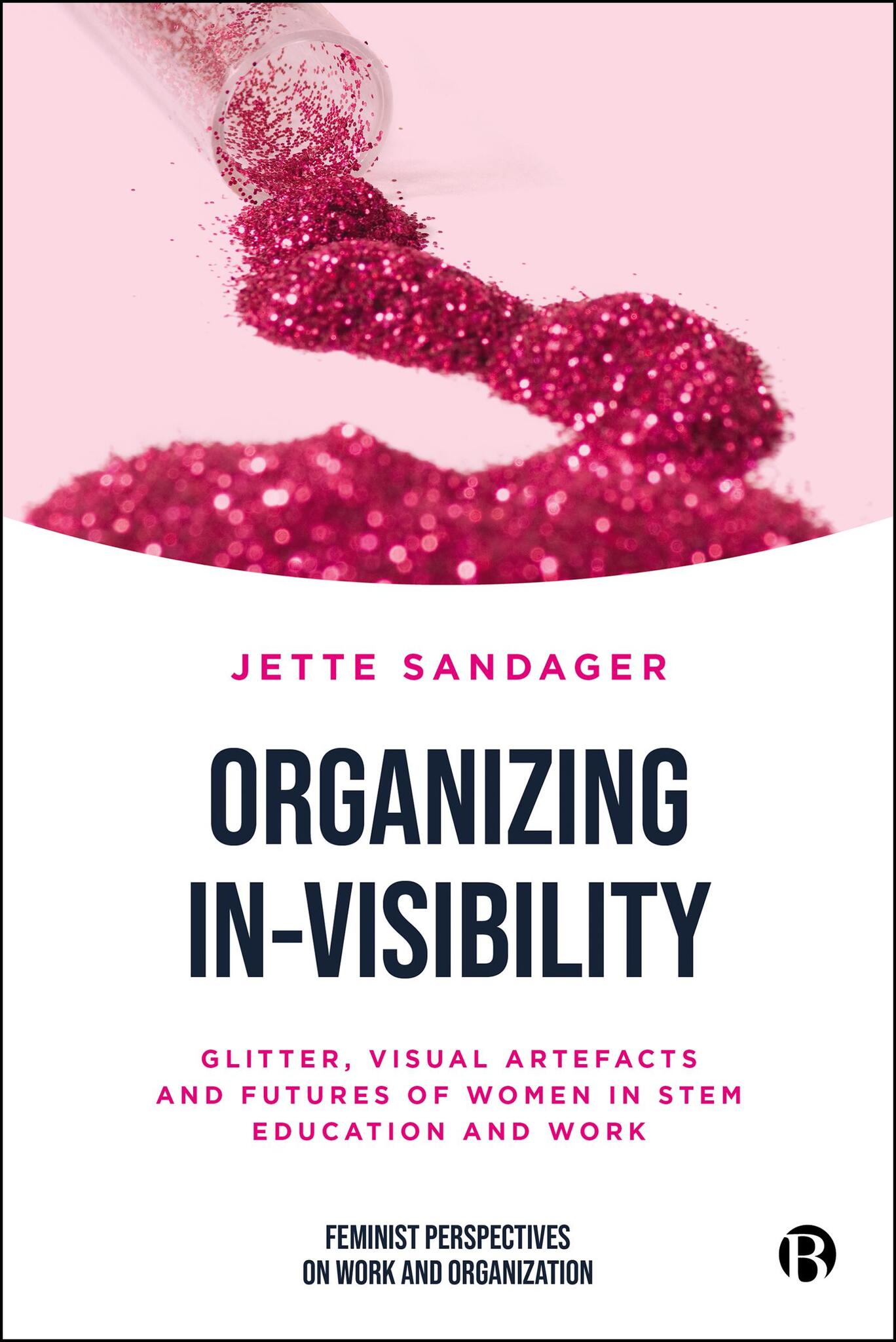 Organizing In-visibility