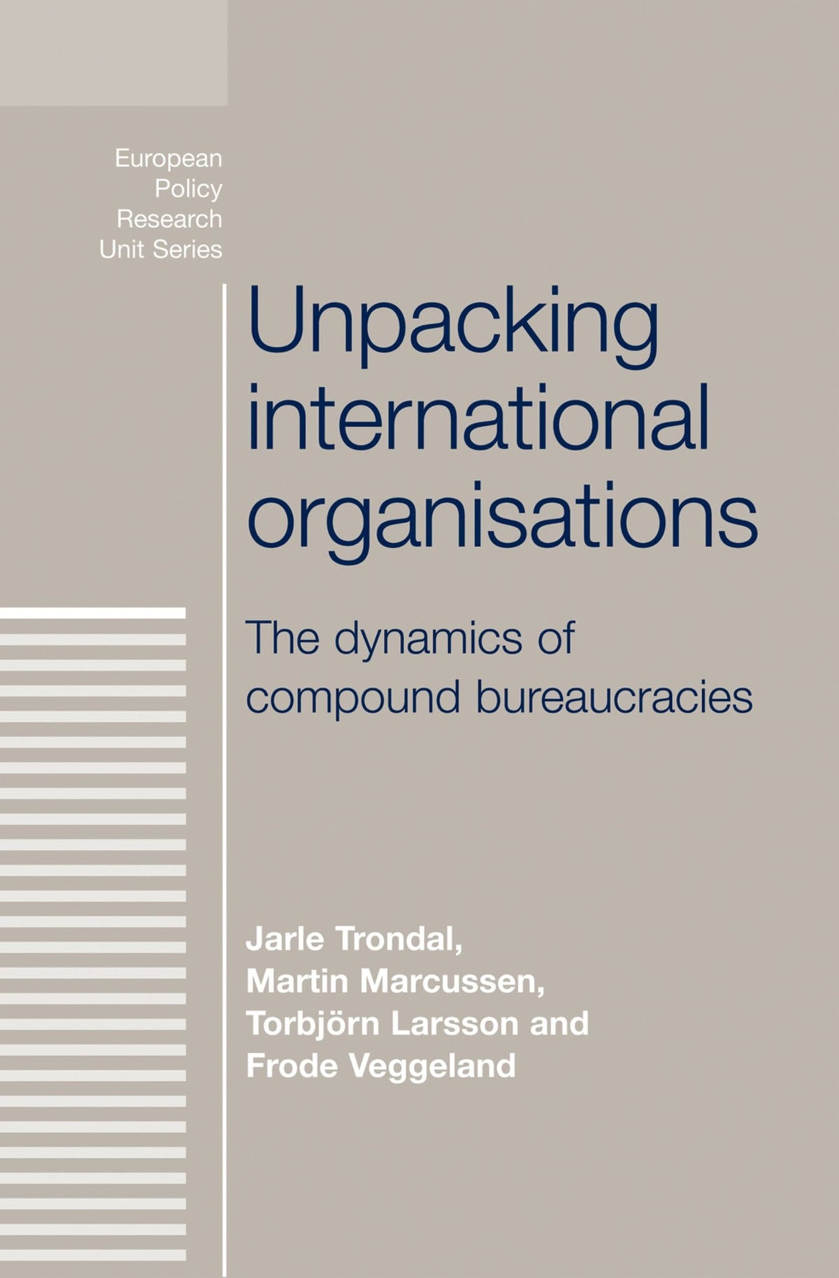 Cover image for Unpacking international organisations ISBN 9780719081378