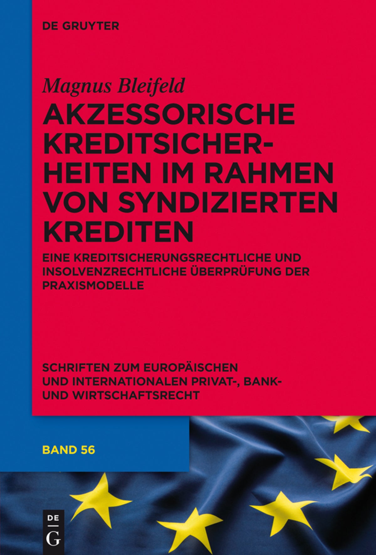 Akzessorische Kreditsicherheiten im Rahmen von syndizierten Krediten