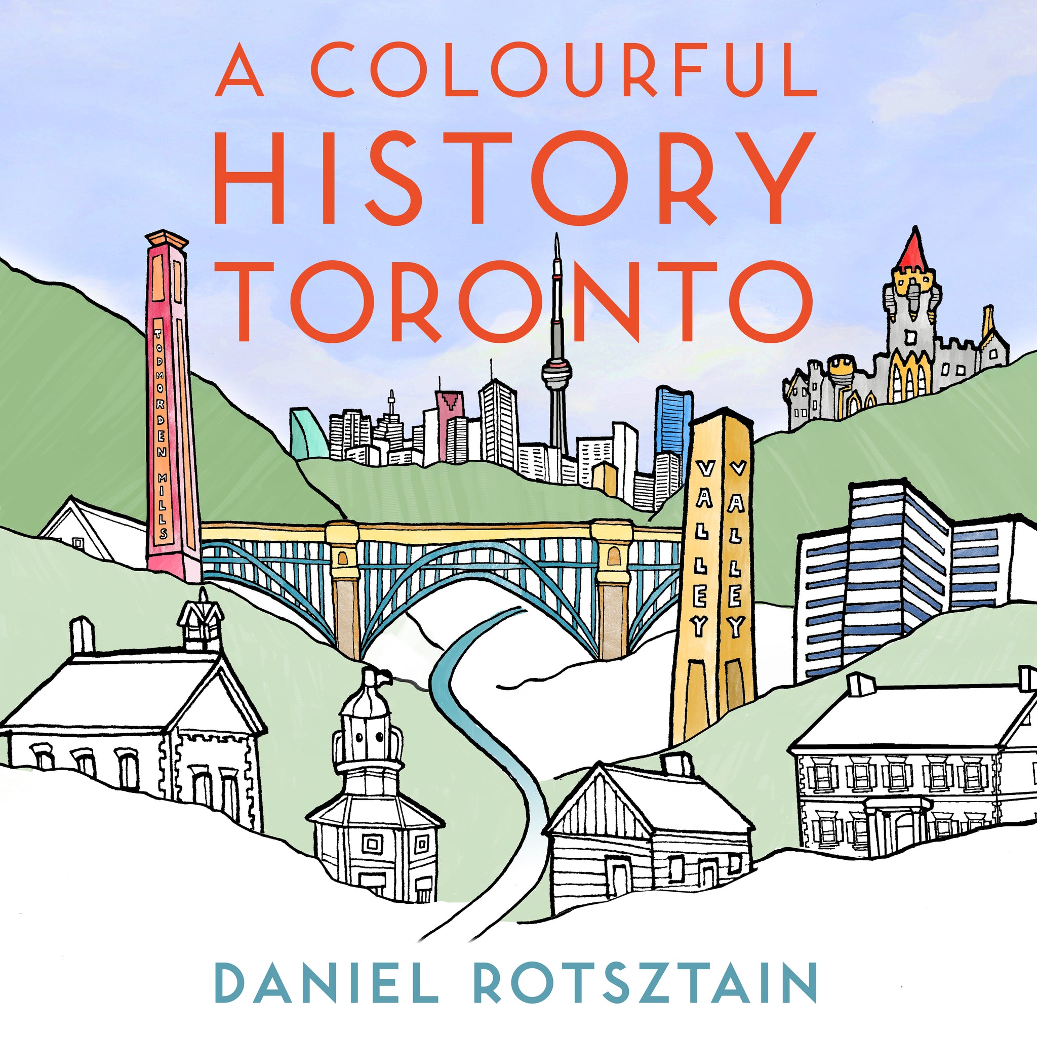 Cover image for A Colourful History Toronto ISBN 9781459738966