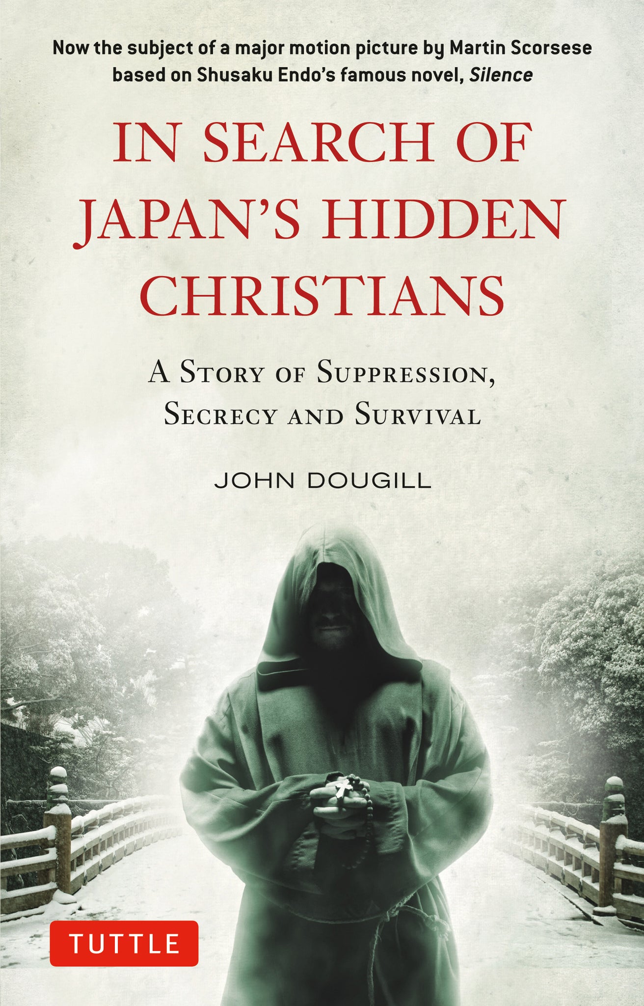 Cover image for In Search of Japan's Hidden Christians ISBN 9780804858793