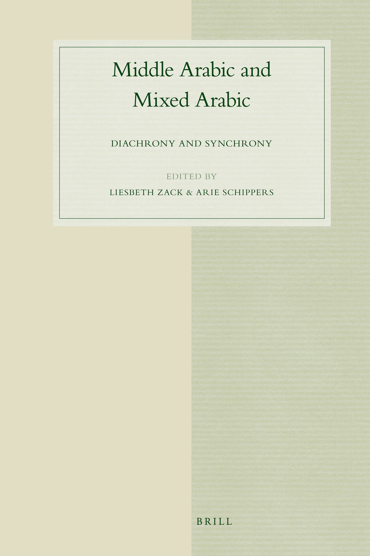 Cover image for Middle Arabic and Mixed Arabic ISBN 9789004222298