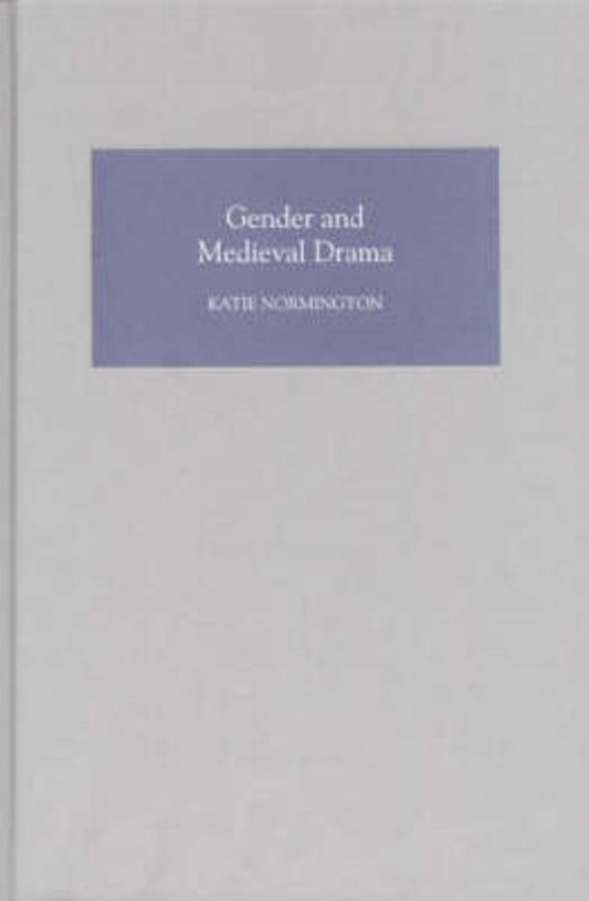 Gender and Medieval Drama