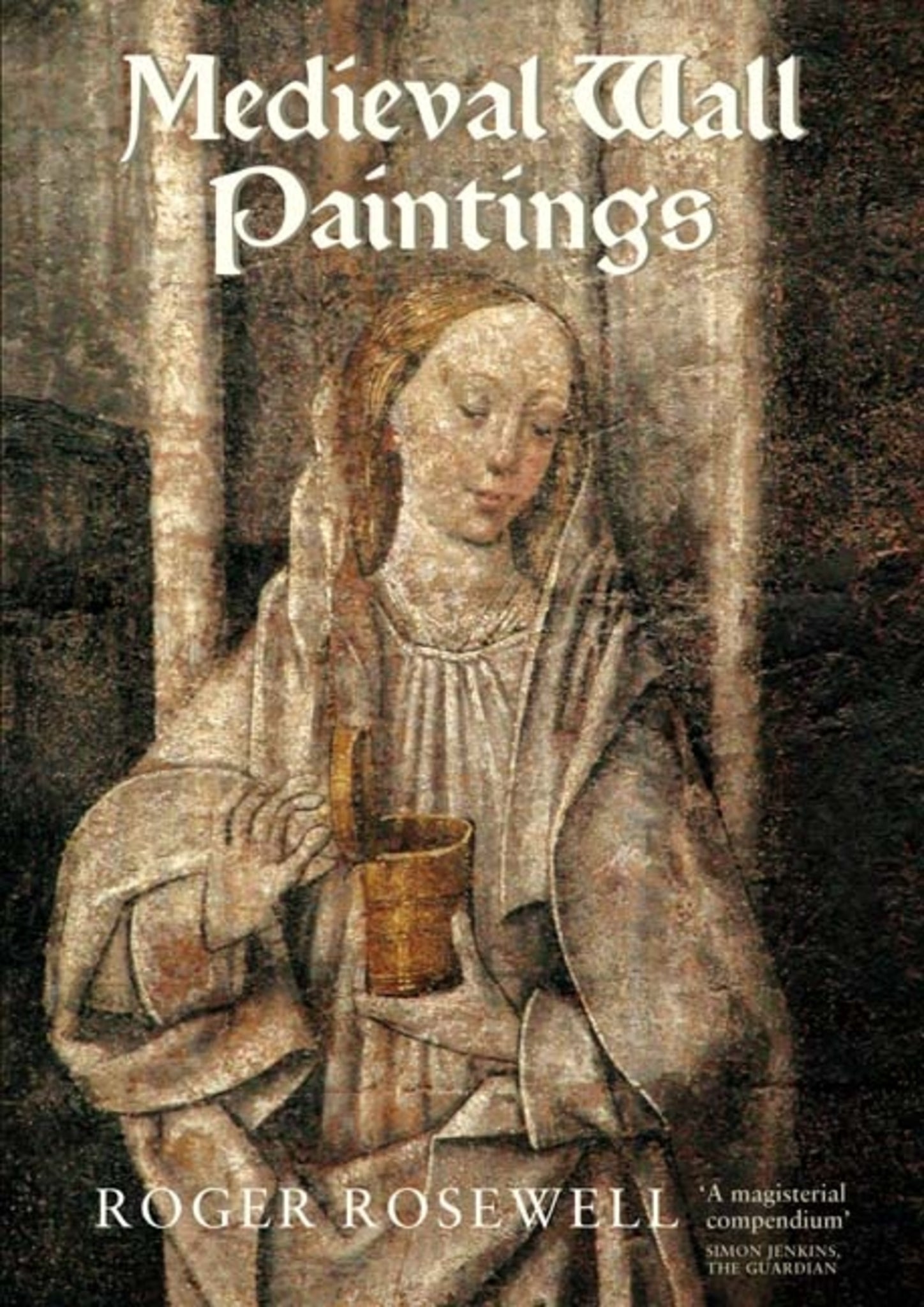 Cover image for Medieval Wall Paintings in English and Welsh Churches ISBN 9781843834847