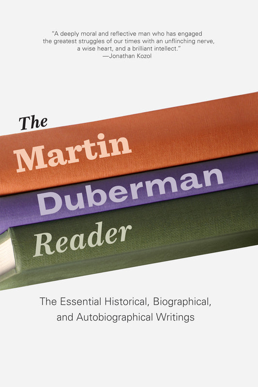 The Martin Duberman Reader