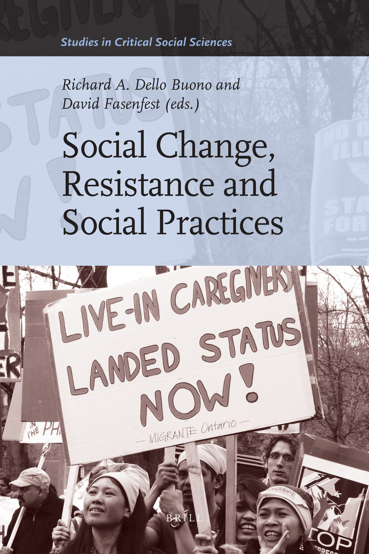 Cover image for Social Change, Resistance and Social Practices ISBN 9789004179936