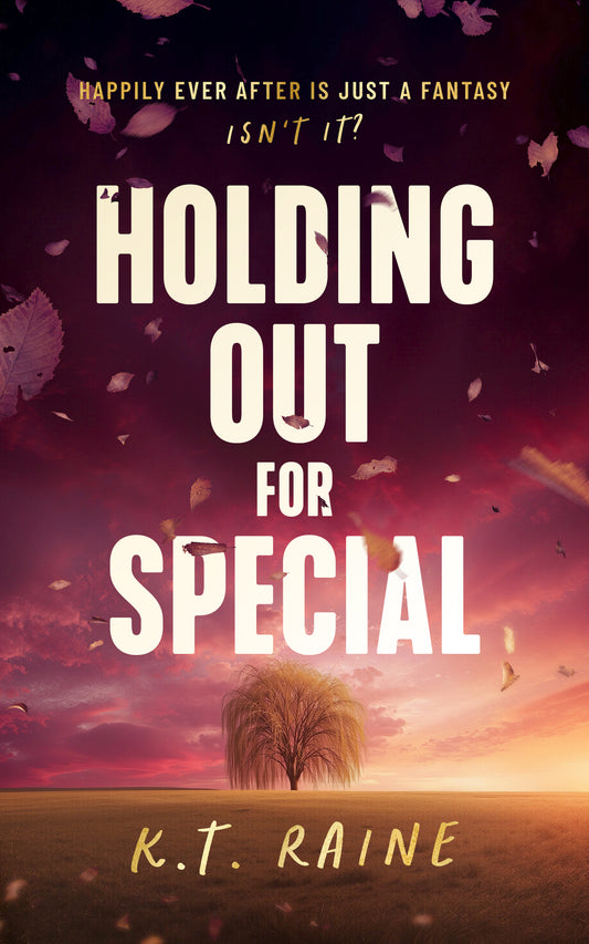 Holding Out for Special