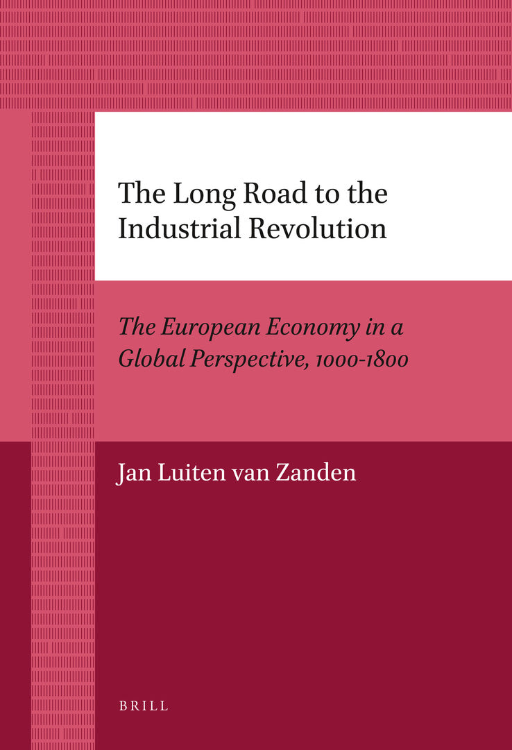 The Long Road to the Industrial Revolution