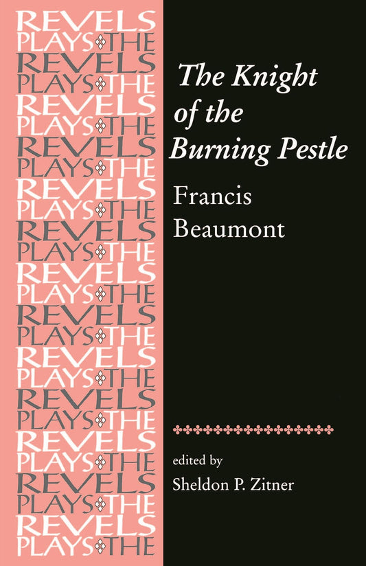 The Knight of the Burning Pestle