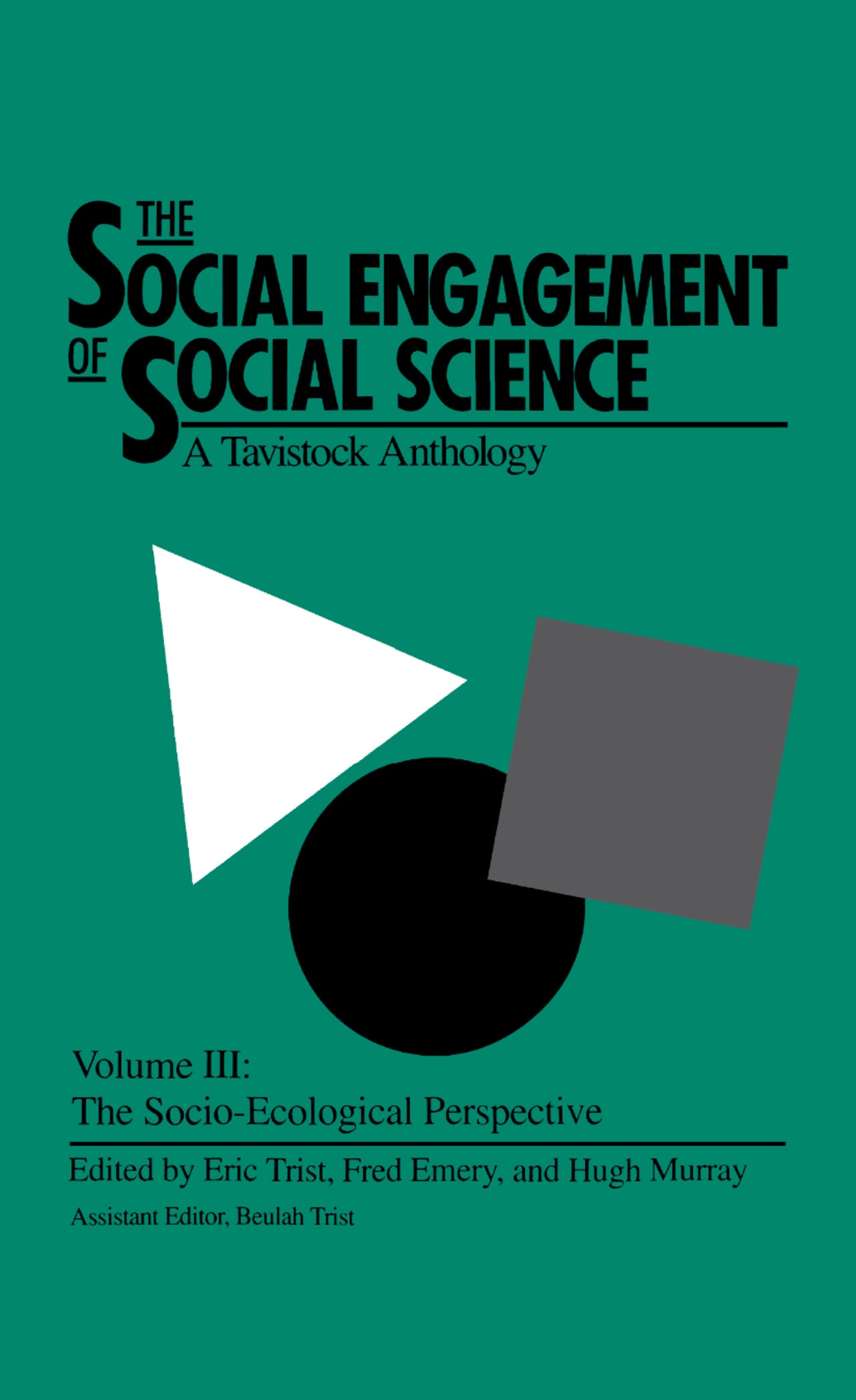 Cover image for The Social Engagement of Social Science, a Tavistock Anthology, Volume 3 ISBN 9780812281941