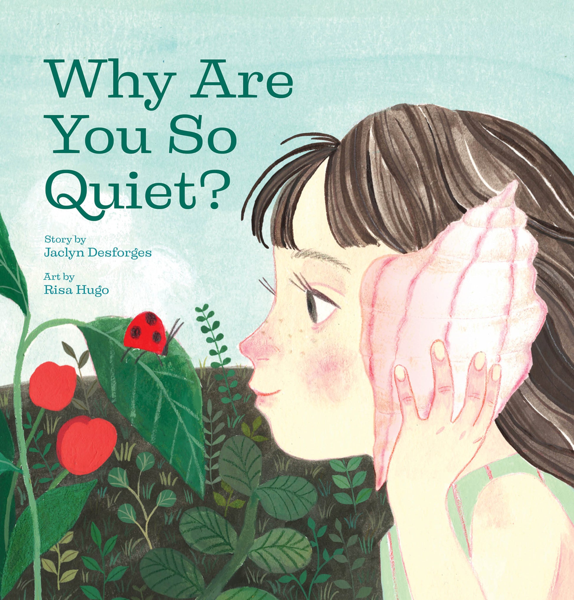 Why Are You So Quiet?          