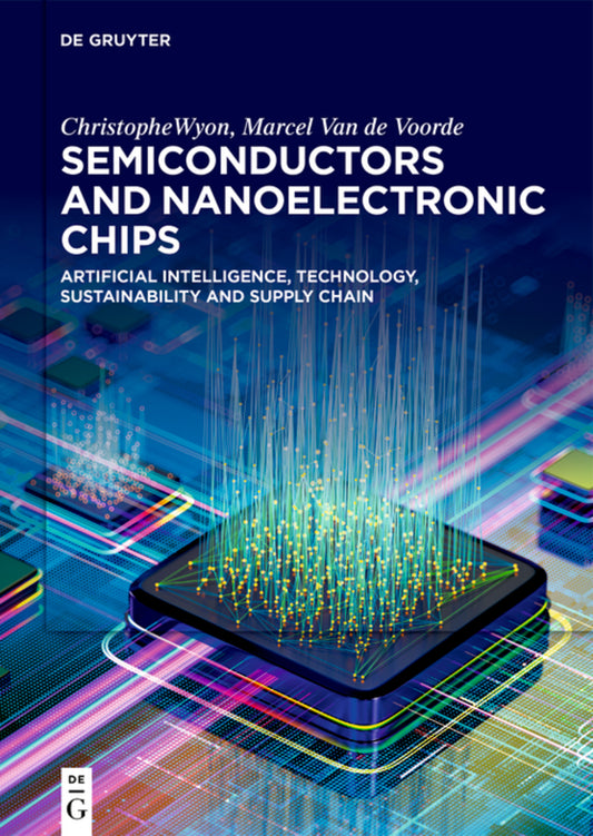 Semiconductors and Nanoelectronic Chips