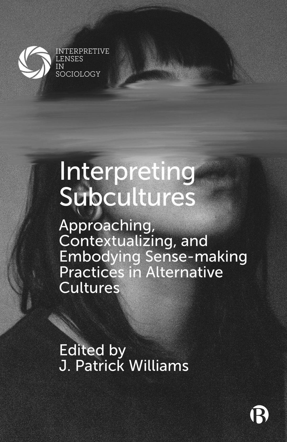 Cover image for Interpreting Subcultures ISBN 9781529218626