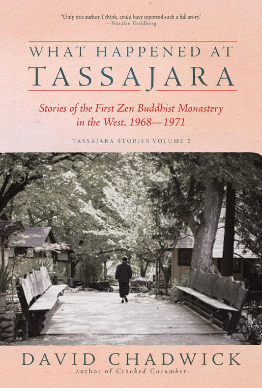 What Happened at Tassajara