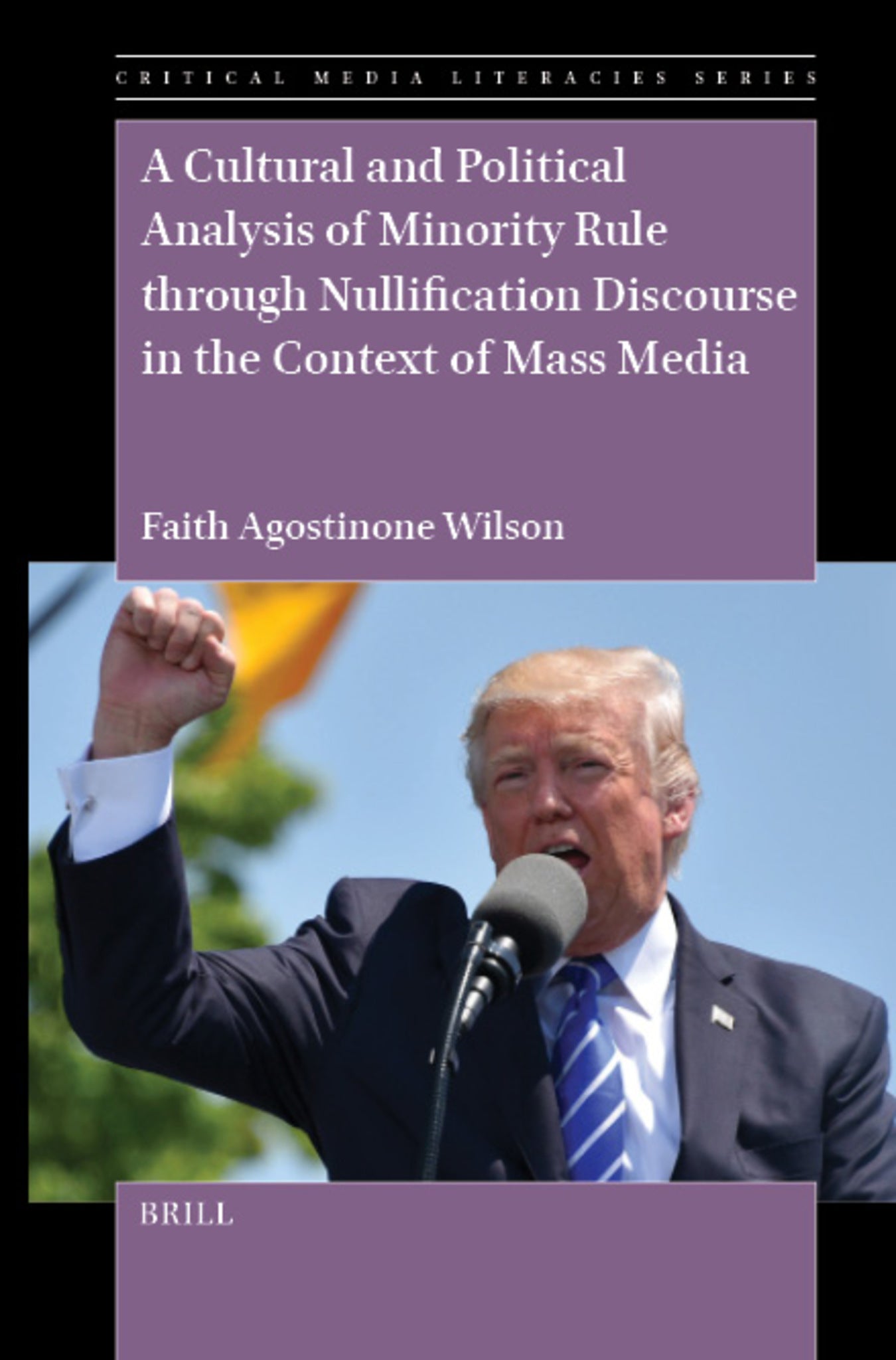 A Cultural and Political Analysis of Minority Rule through Nullification Discourse in the Context of Mass Media