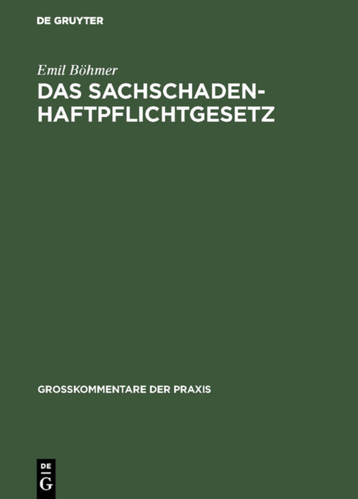 Das Sachschadenhaftpflichtgesetz