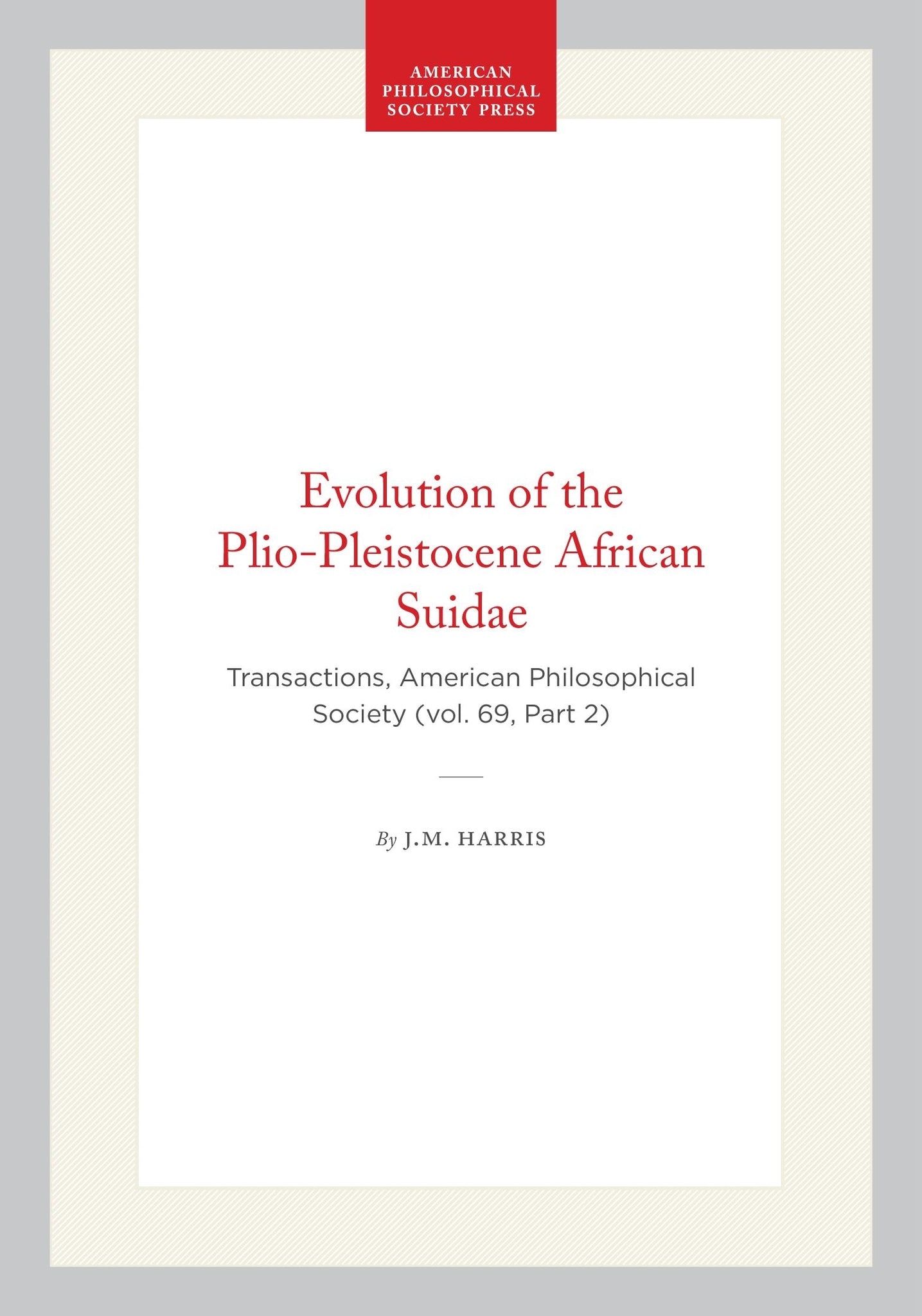 Evolution of the Plio-Pleistocene African Suidae