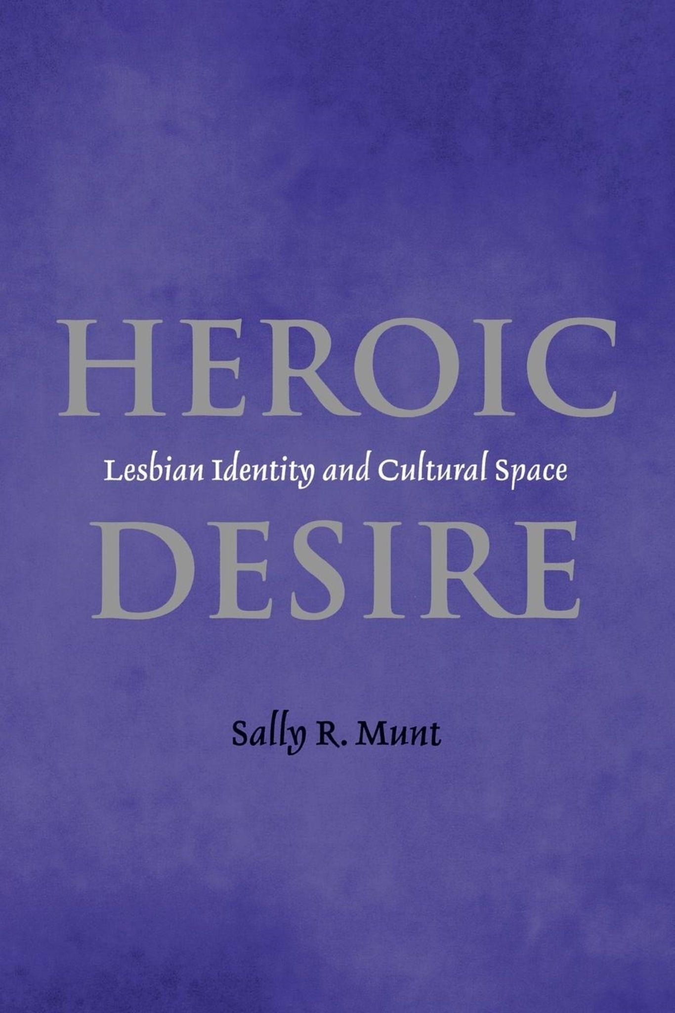 Cover image for Heroic Desire ISBN 9780814756072