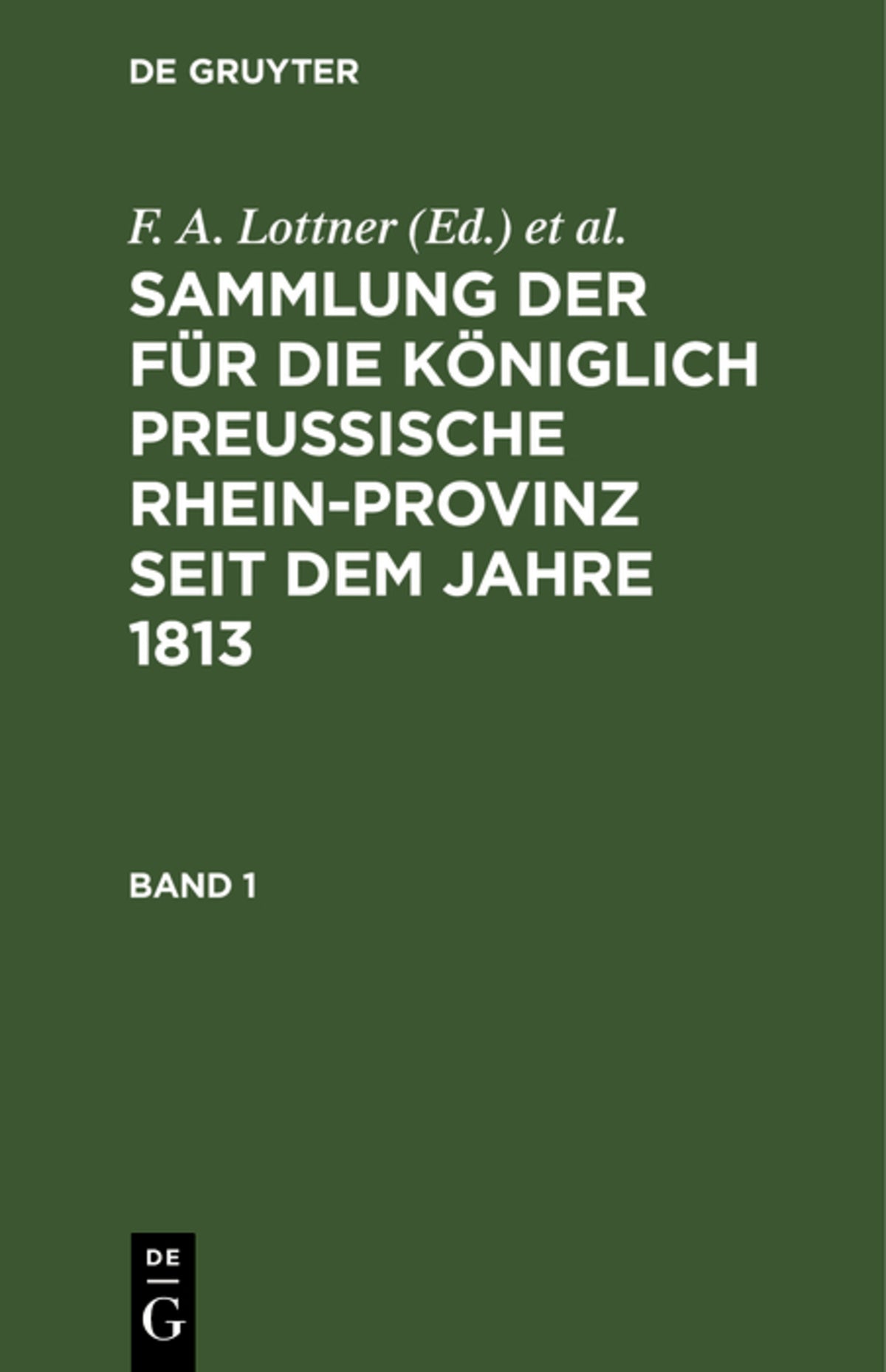Cover image for Sammlung der für die Königlich Preussische Rhein-Provinz seit dem Jahre 1813. Band 1 ISBN 9783112606919