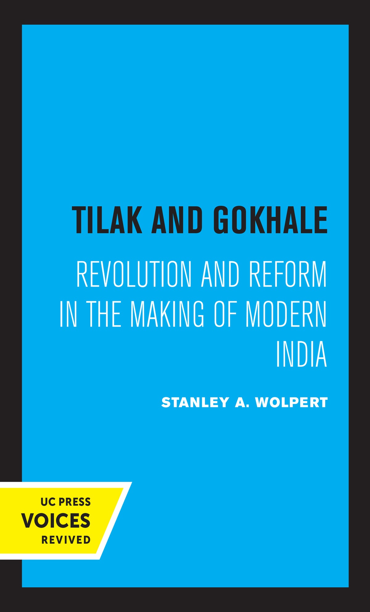 Cover image for Tilak and Gokhale ISBN 9780520323414