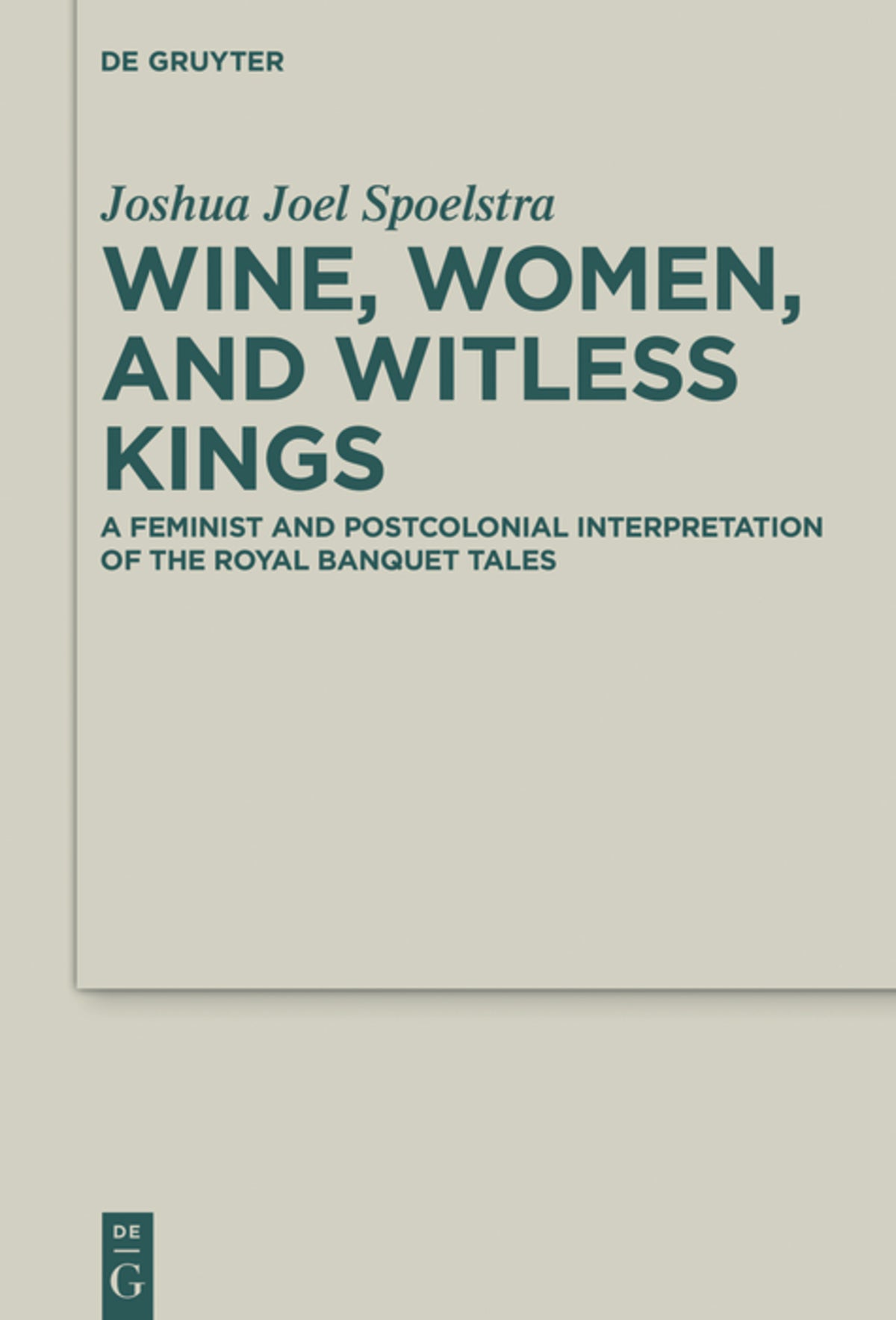 Wine, Women, and Witless Kings