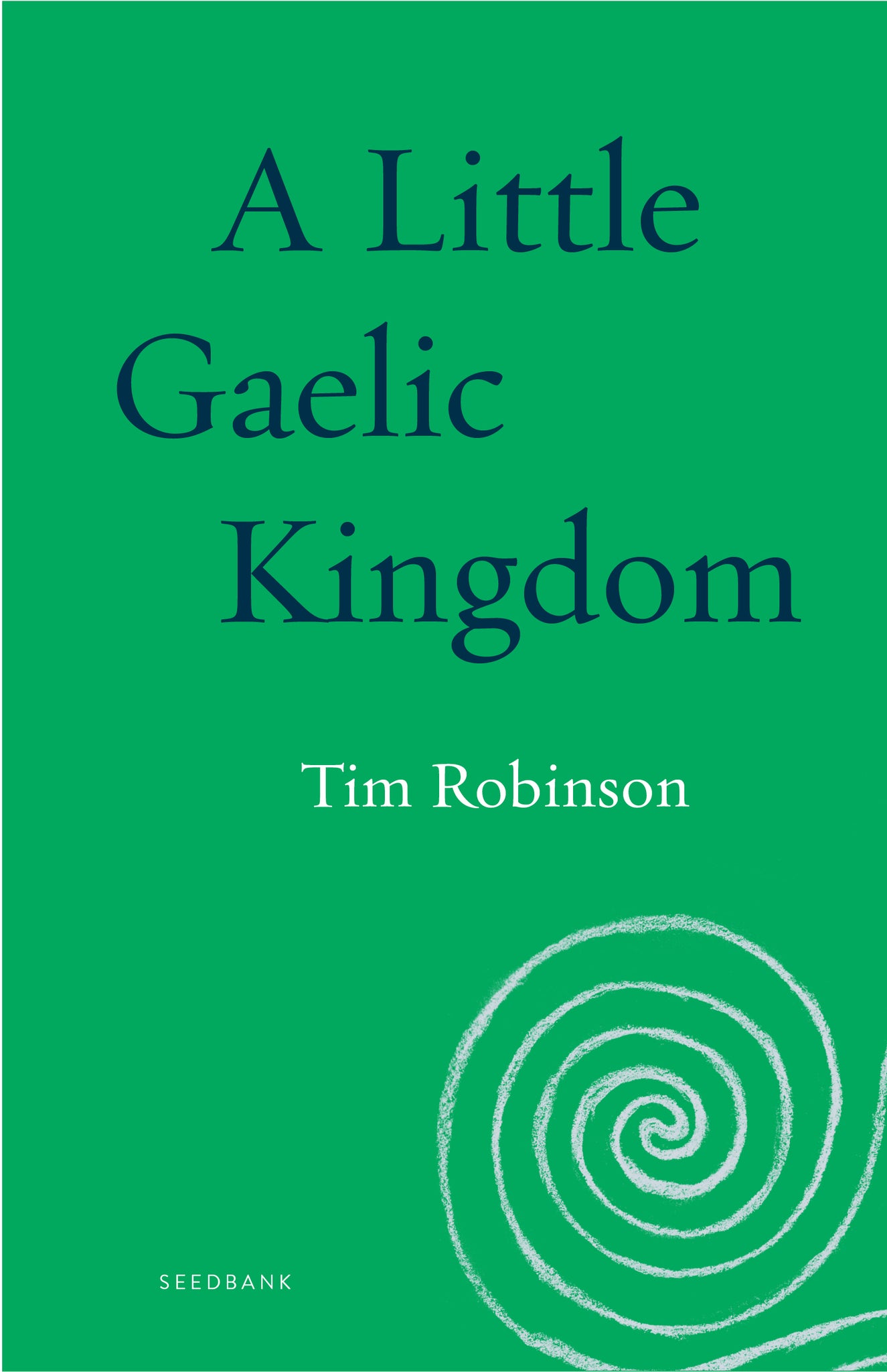 Cover image for A Little Gaelic Kingdom ISBN 9781571313737