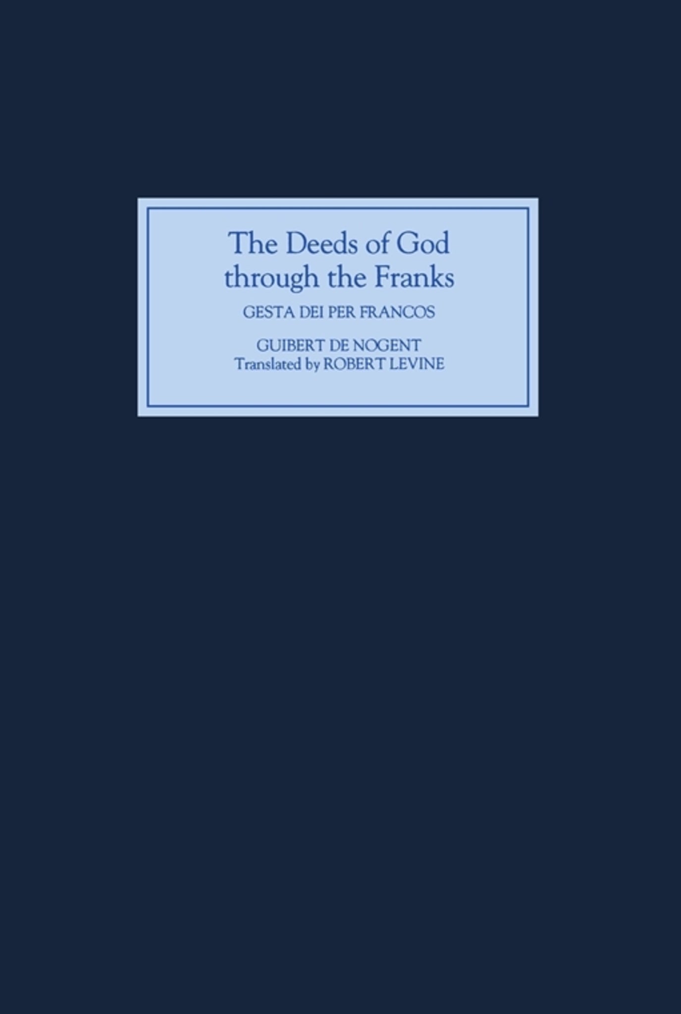 Cover image for The Deeds of God through the Franks ISBN 9780851156934