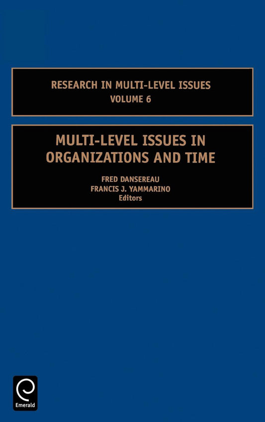 Multi-Level Issues in Organizations and Time