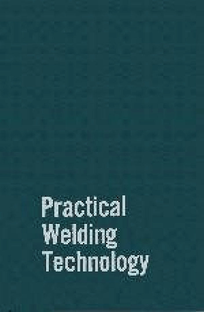 Cover image for Practical Welding Technology ISBN 9780831111434