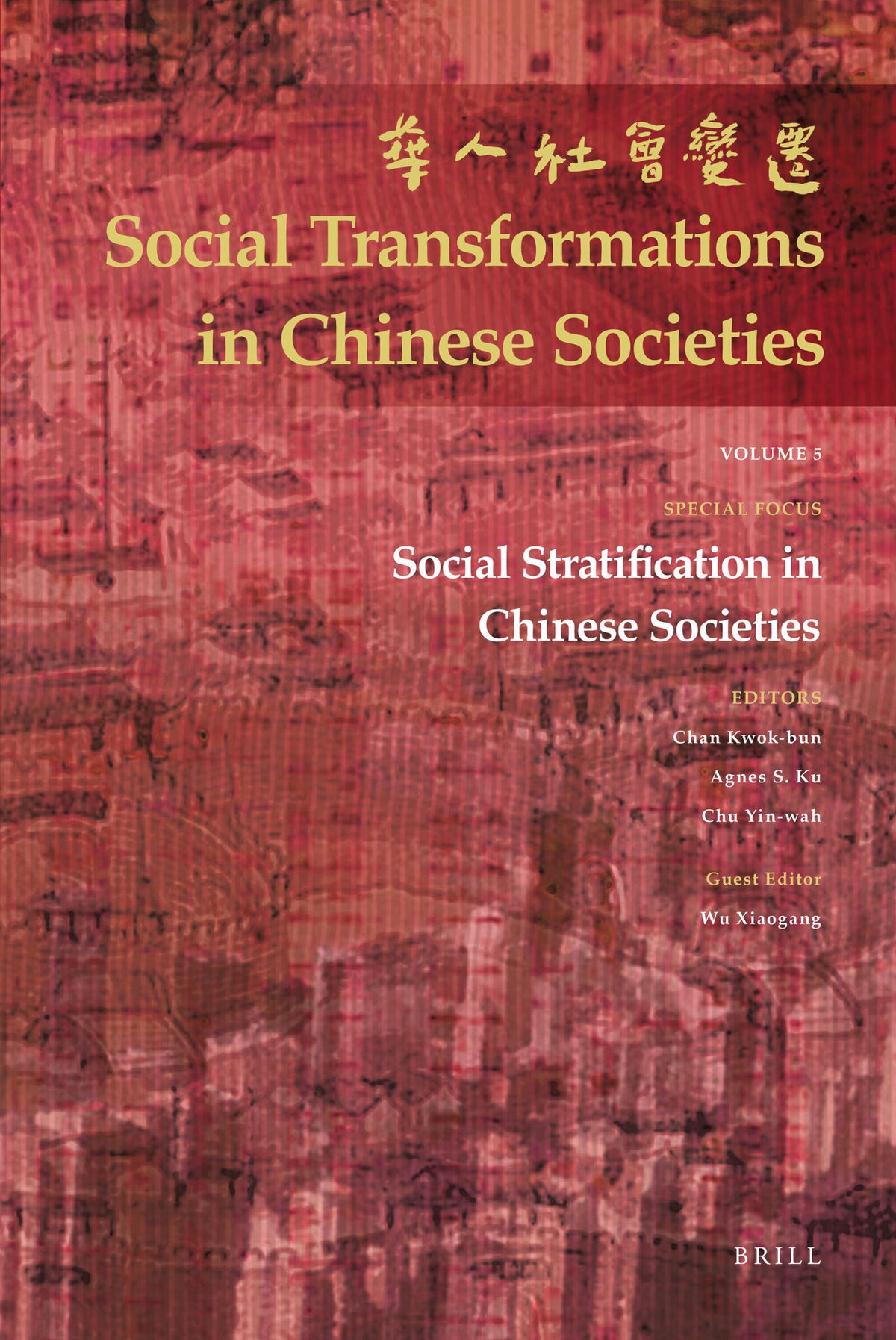 Cover image for Social Stratification in Chinese Societies ISBN 9789004181922