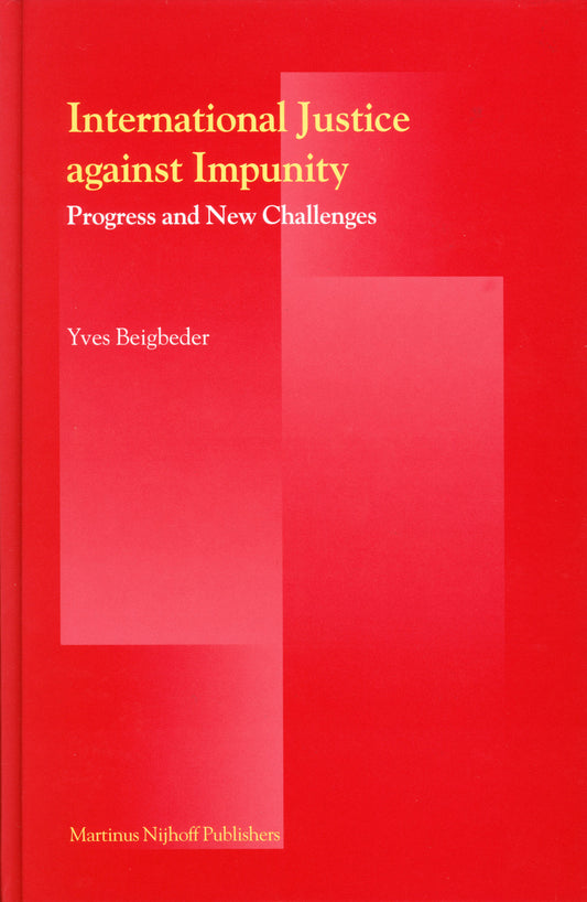 International Justice Against Impunity