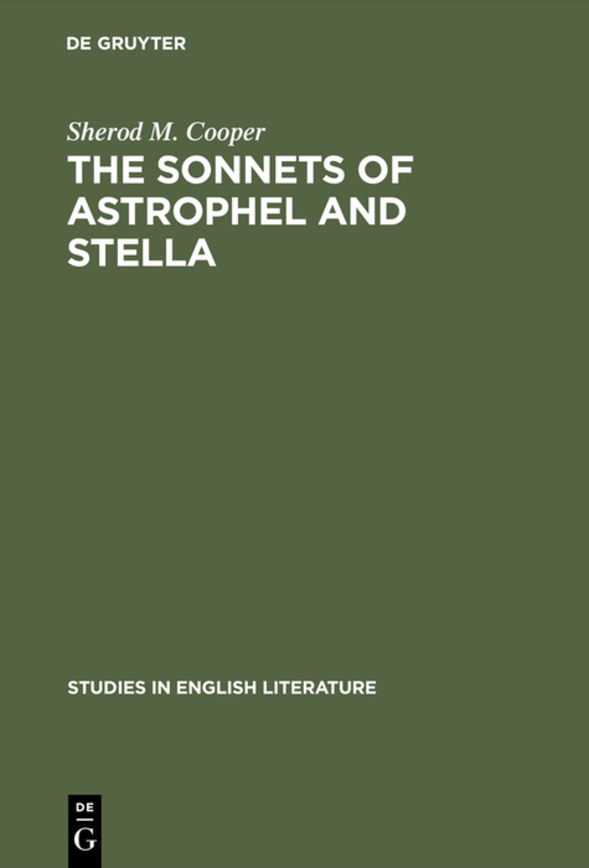 Cover image for The sonnets of Astrophel and Stella ISBN 9783111028989