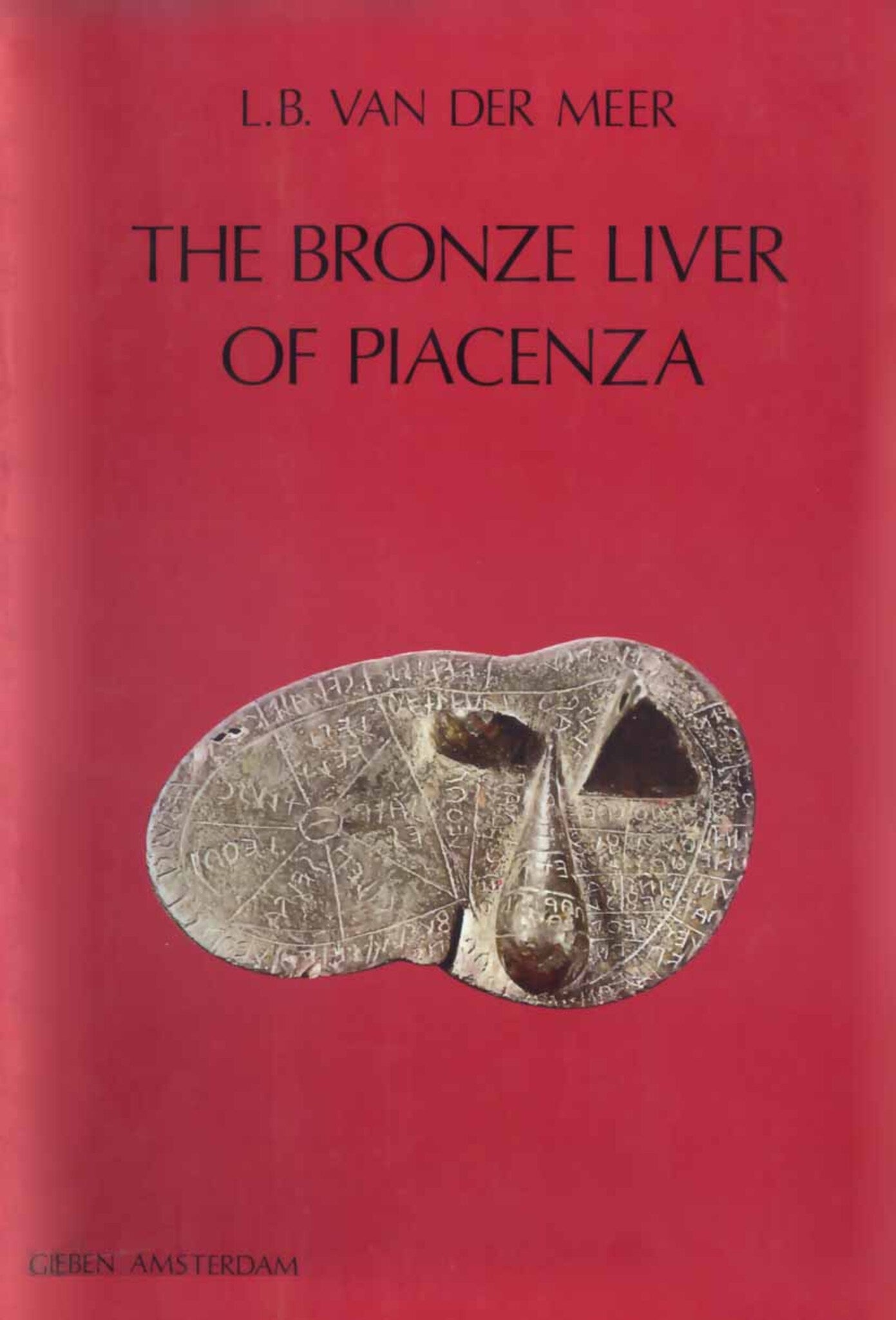 Cover image for The Bronze Liver of Piacenza ISBN 9789004528949