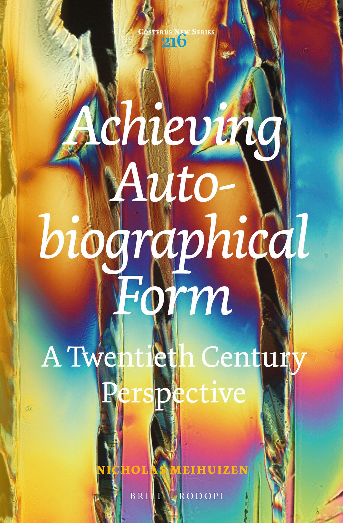 Cover image for Achieving Autobiographical Form ISBN 9789004311039