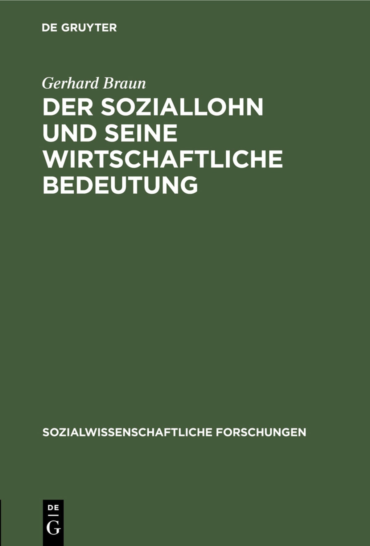 Der Soziallohn und seine wirtschaftliche Bedeutung